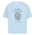 Faith Leaves a Mark - Oversized Shirt (Backprint) - Paw & Soul