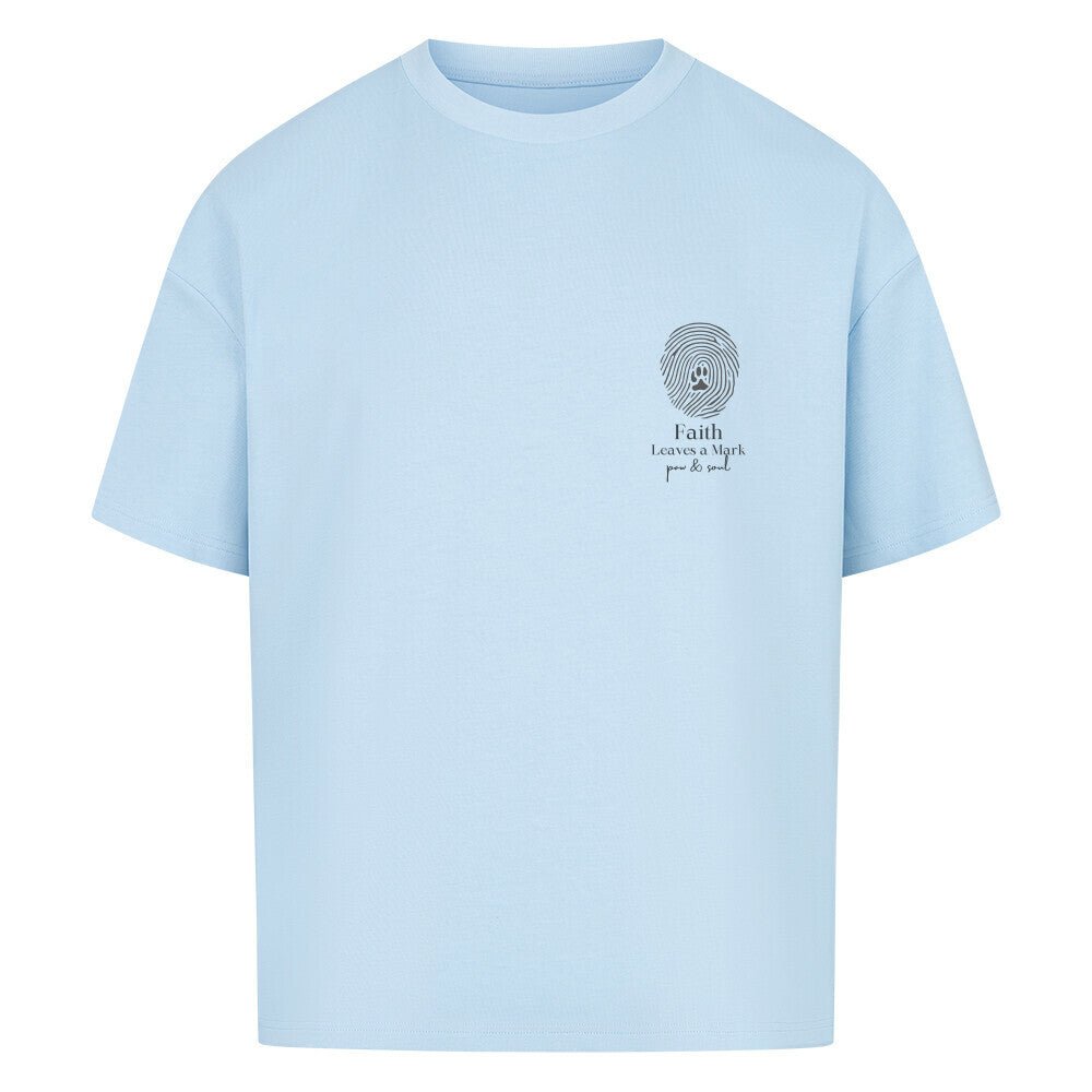 Faith Leaves a Mark – Signature Oversized Shirt - Paw & Soul
