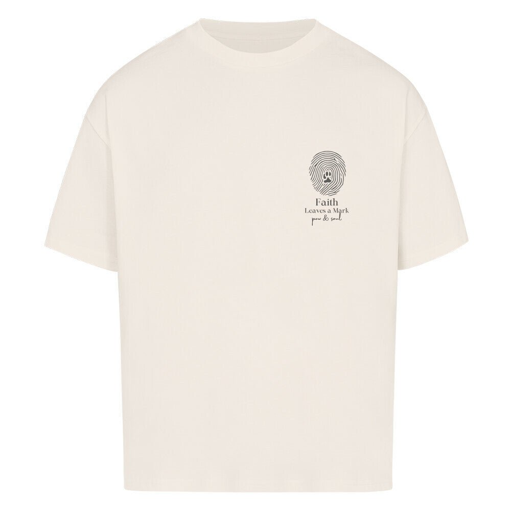 Faith Leaves a Mark – Signature Oversized Shirt - Paw & Soul