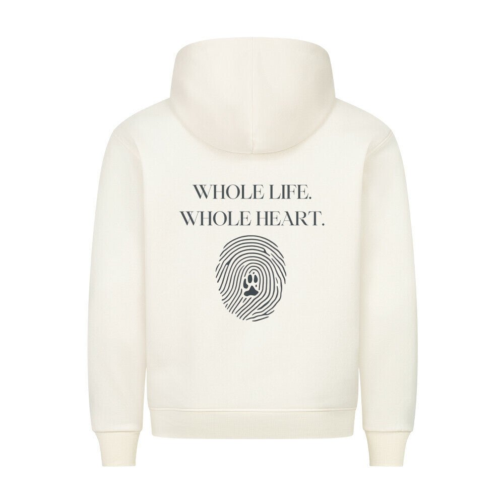 Whole Life. Whole Heart. – Premium Hoodie - Paw & Soul
