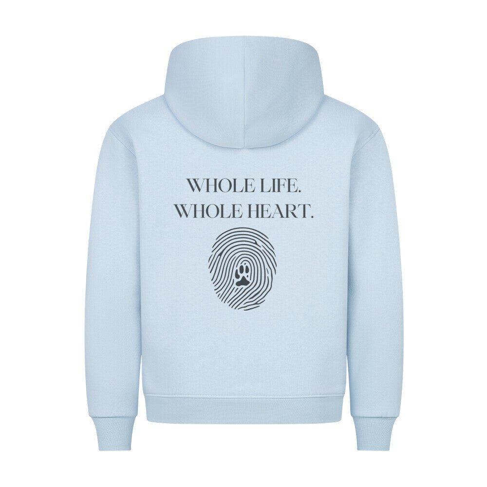 Whole Life. Whole Heart. – Premium Hoodie - Paw & Soul